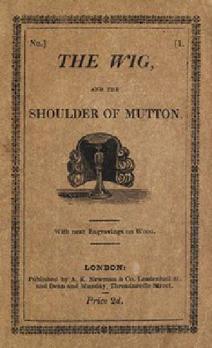 [Gutenberg 49945] • The Wig and the Shoulder of Mutton; or, The Folly of Juvenile Fears